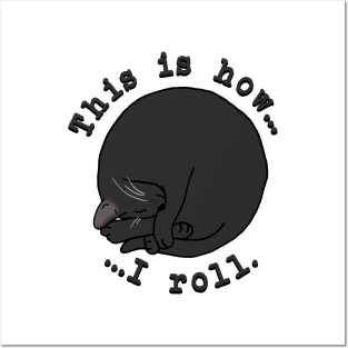 Rolling Cat - Black Posters and Art